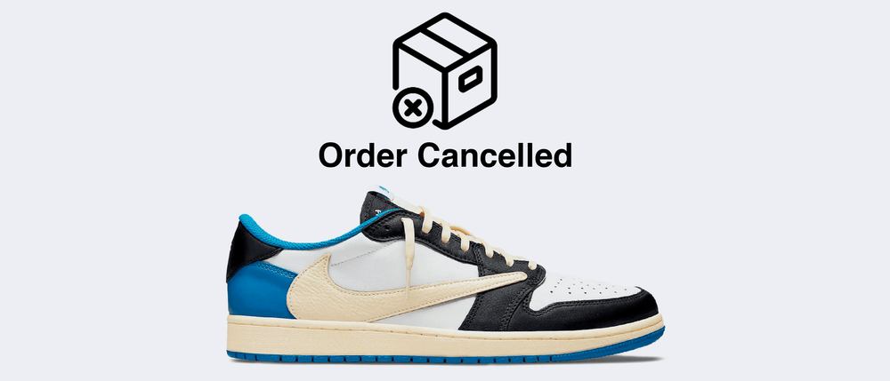 Travis scott x jordan x fragment cancelled orders Travis scott x jordan x fragment cancelled orders