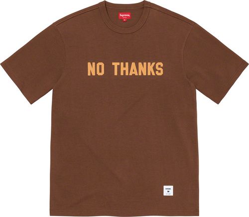 Supreme FW21 No Thanks S/S Top