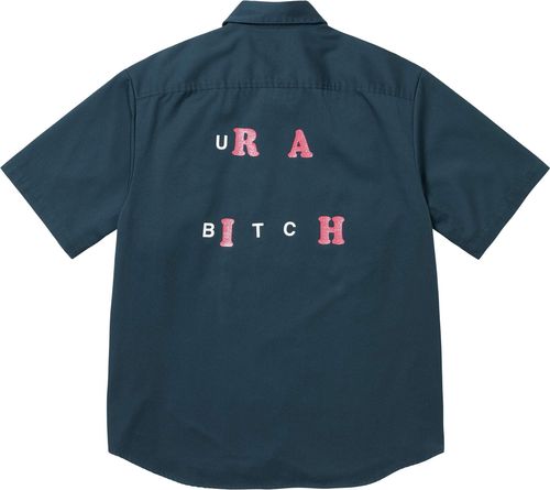 Supreme Bitch S:S Work Shirt